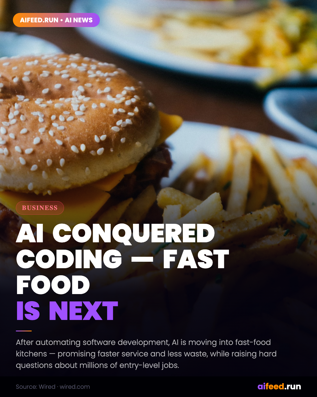 AI Conquered Coding. Fast Food Is Next.
