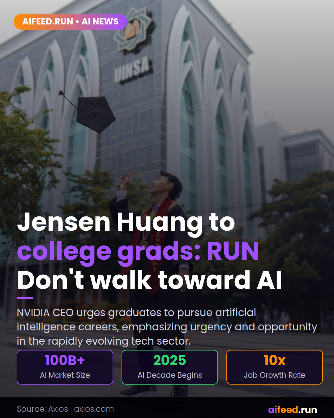 Jensen Huang to college grads: "Run. Don't walk" toward AI
