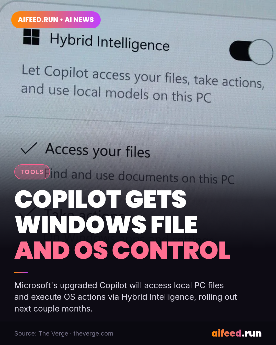 Microsoft is giving Copilot more control over Windows and your files