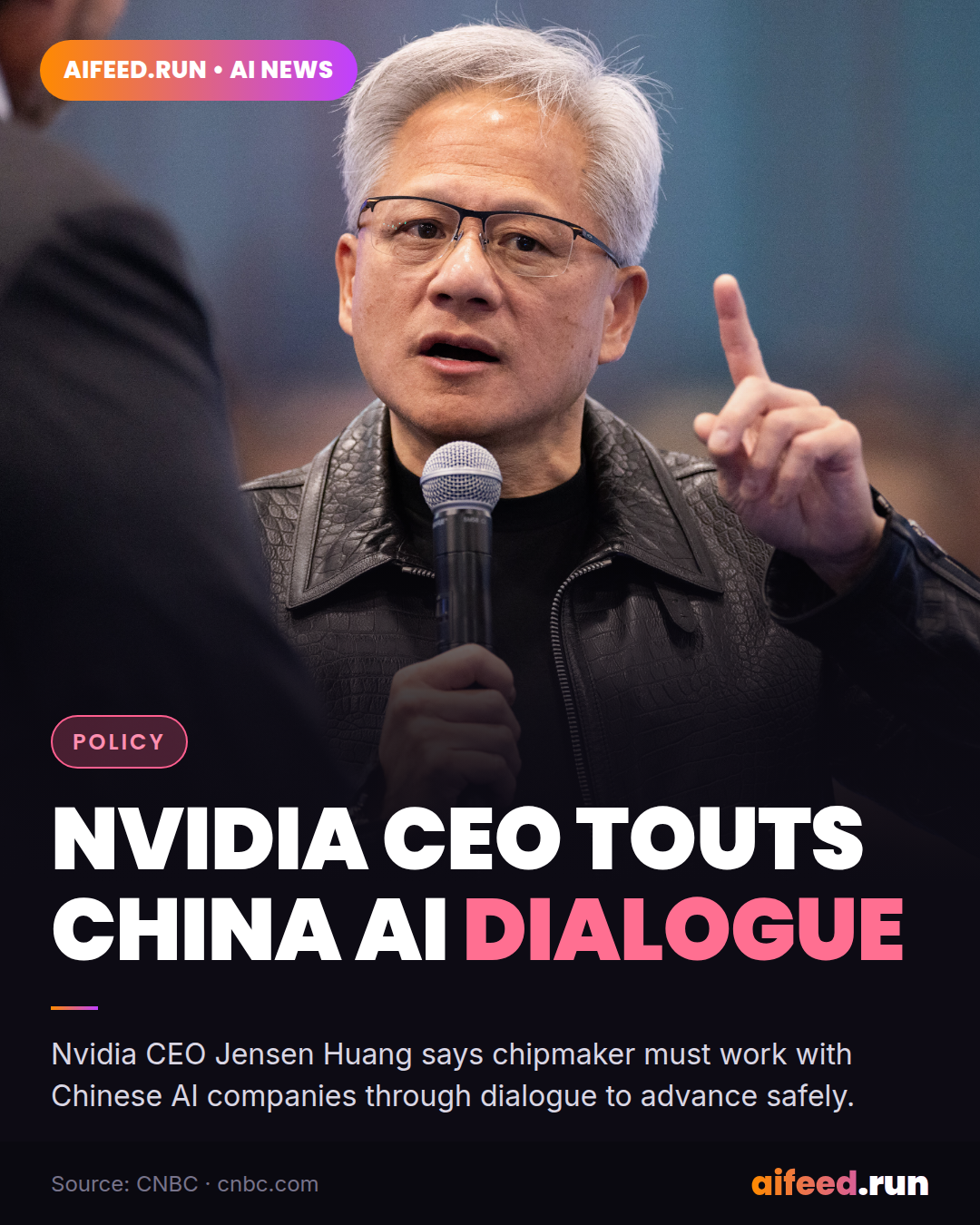 Nvidia must work with Chinese AI companies on safety, Jensen Huang tells CNBC