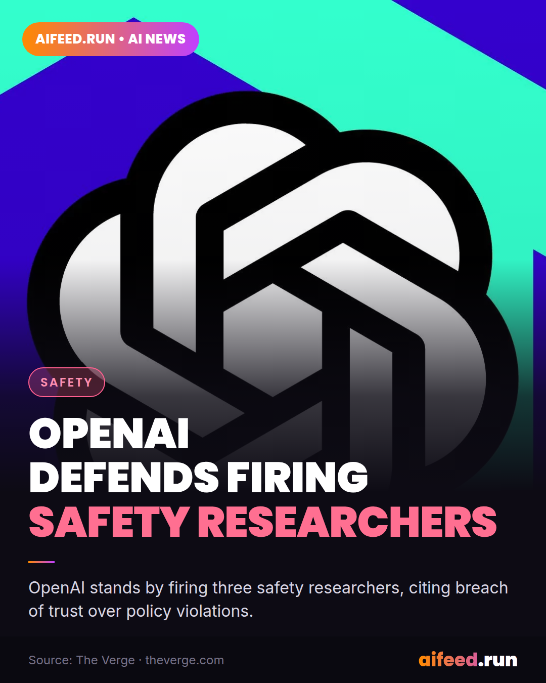 OpenAI doubles down on decision to fire three AI safety researchers