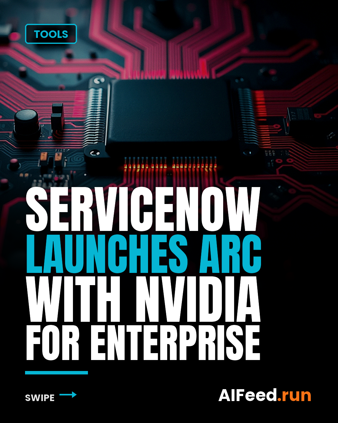 ServiceNow and Nvidia launch Arc, a new AI agent for enterprise