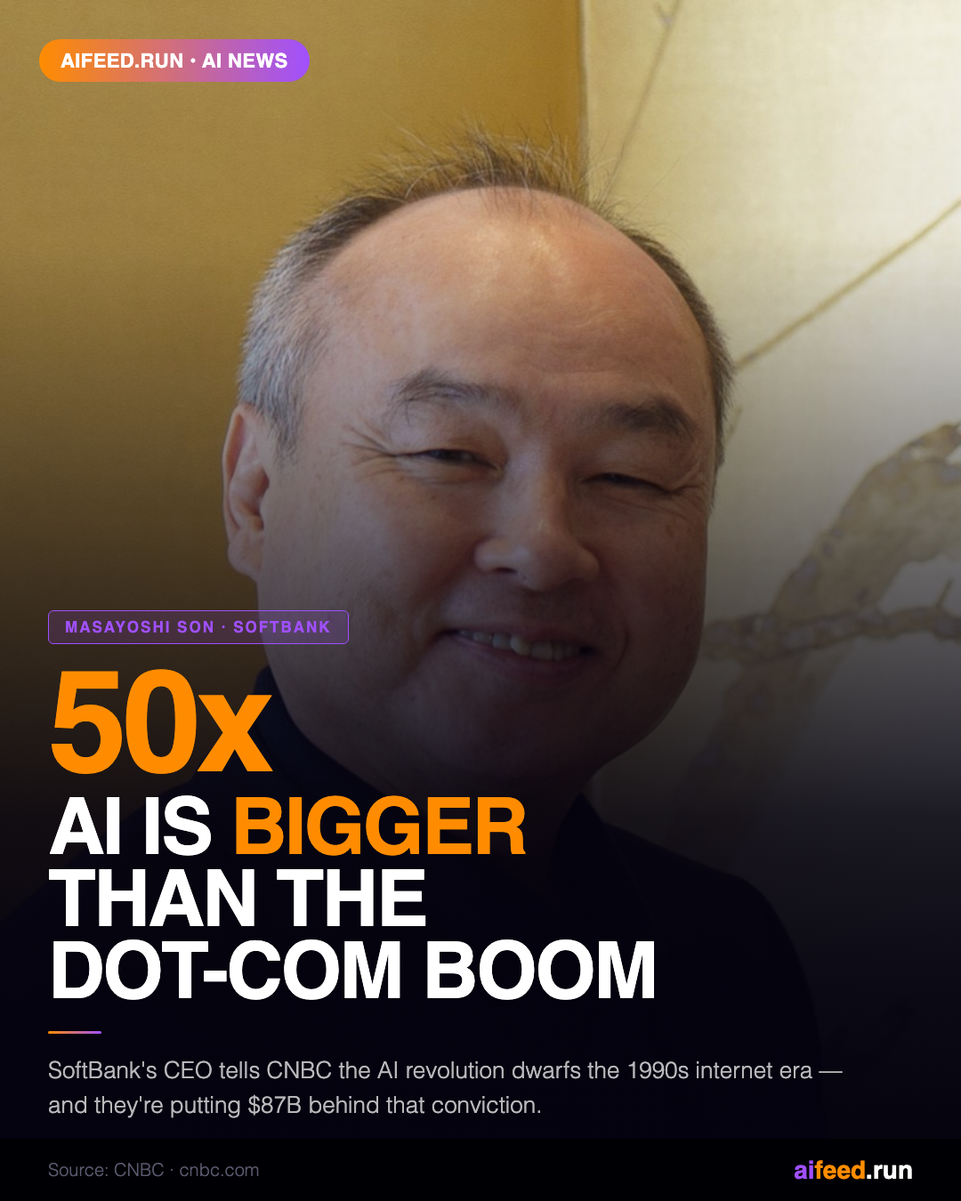 AI Revolution Is '50x Bigger' Than the Dot-Com Boom: SoftBank's Masayoshi Son