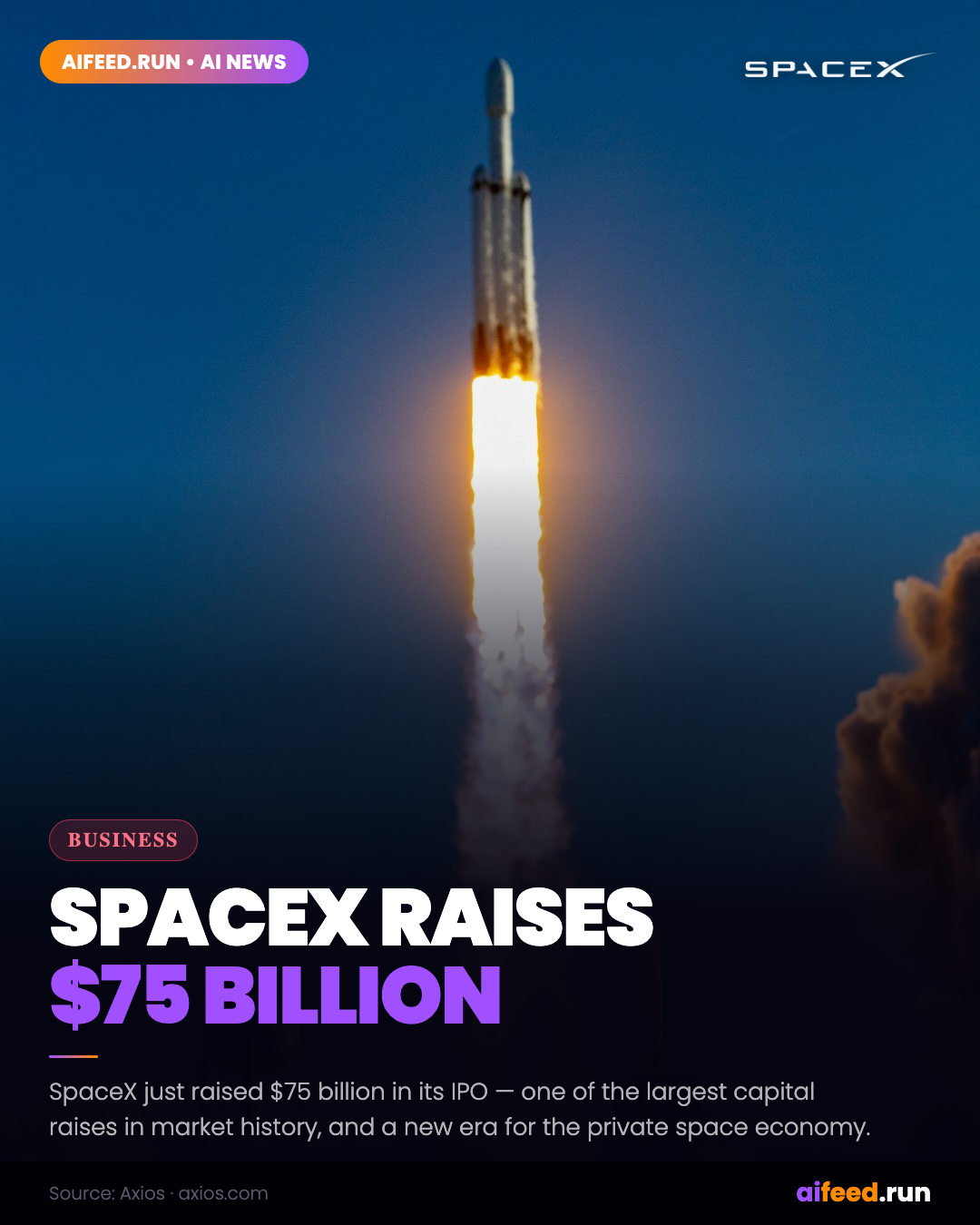 SpaceX Raises $75 Billion in Its IPO